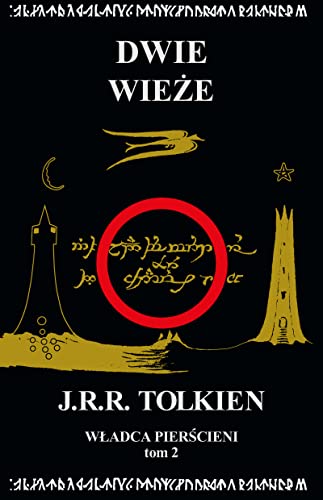 Władca Pierścieni Tom 2: Dwie wieże von Zysk i S-ka